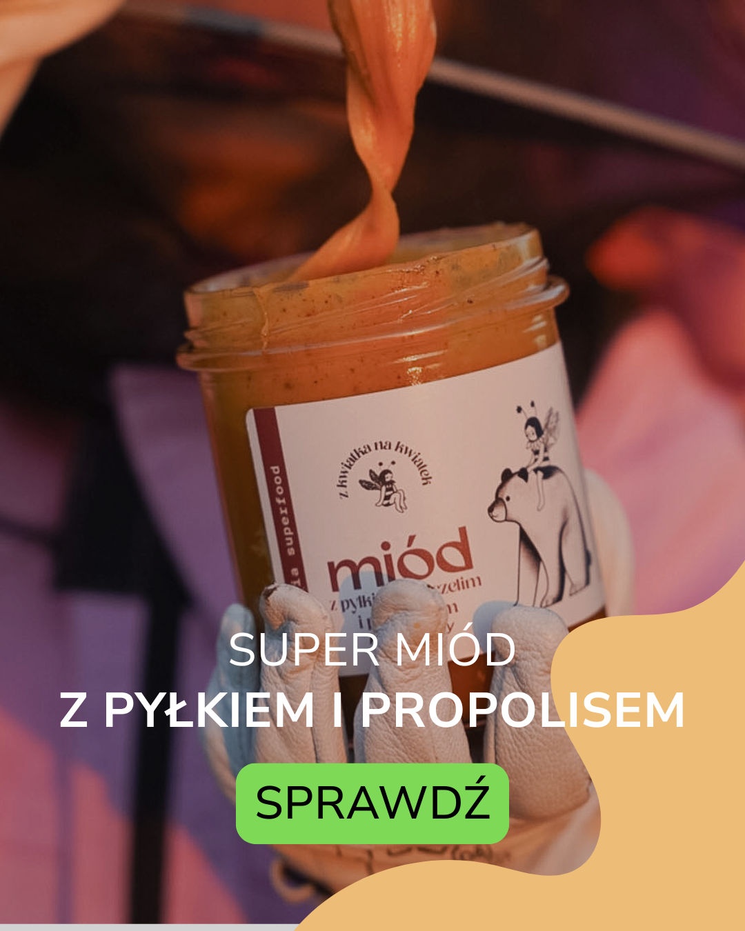 Miód z pyłkiem i propolisem